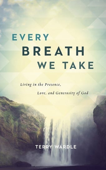 Every Breath We Take Terry Wardle