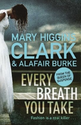 Every Breath You Take Higgins Clark Mary