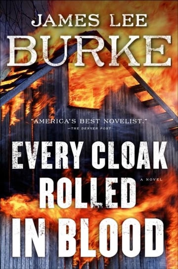 Every Cloak Rolled in Blood Burke James Lee