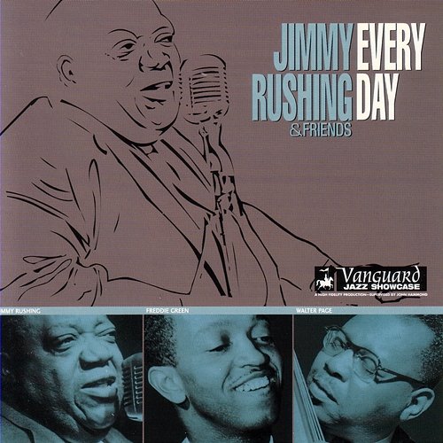 Every Day Jimmy Rushing