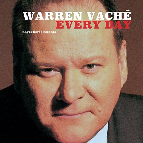 Every Day Warren Vaché