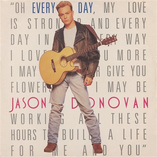 Every Day (I Love You More) Jason Donovan