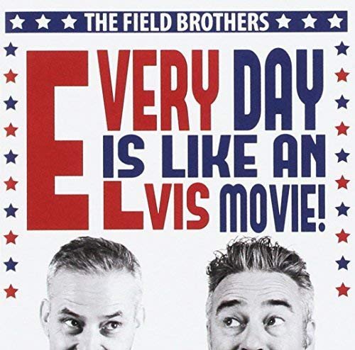 Every Day Is Like An Elvis Various Artists