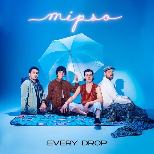 Every Drop Mipso