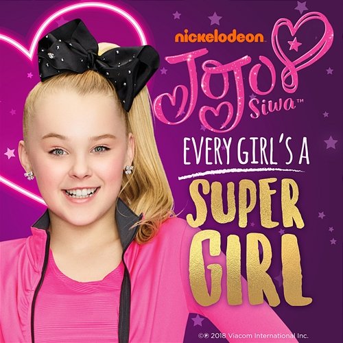 Every Girl’s A Super Girl JoJo Siwa (Kids)
