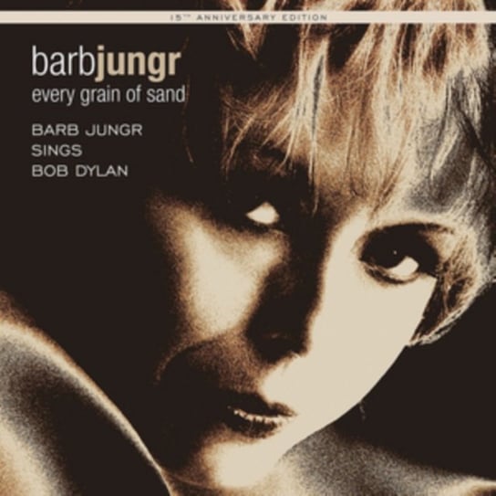 Every Grain of Sand Jungr Barb