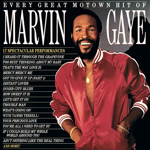 Every Great Motown Hit Of Marvin Gaye Marvin Gaye