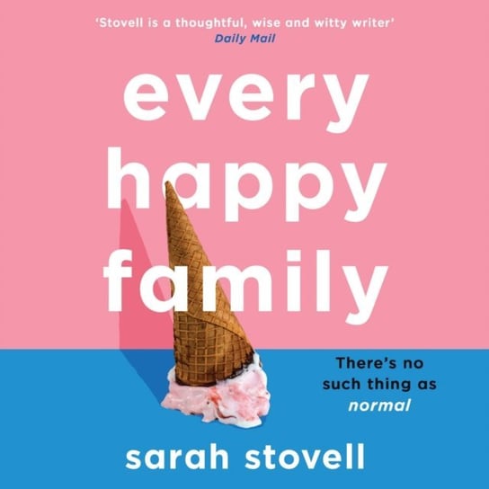Every Happy Family Stovell Sarah