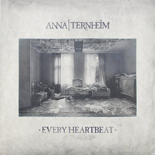 Every Heartbeat Anna Ternheim