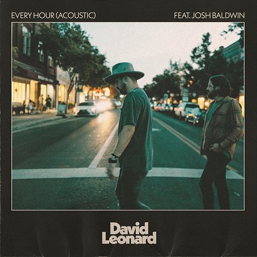 Every Hour David Leonard feat. Josh Baldwin