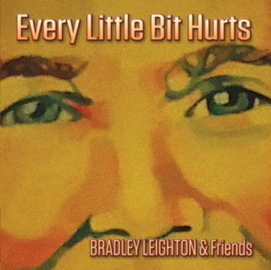 Every Little Bit Hurts Bradley Leighton
