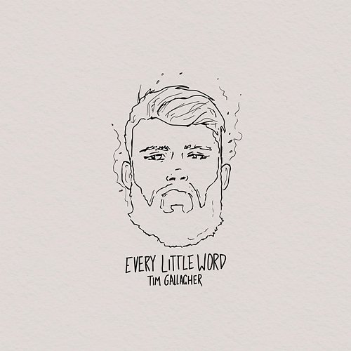 Every Little Word Tim Gallagher