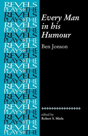 Every Man in His Humour Johnson Ben