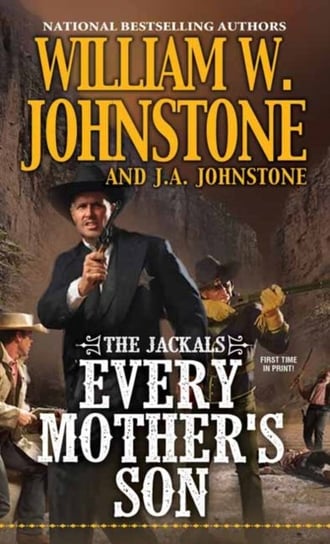 Every Mothers Son Johnstone William W., J.A. Johnstone