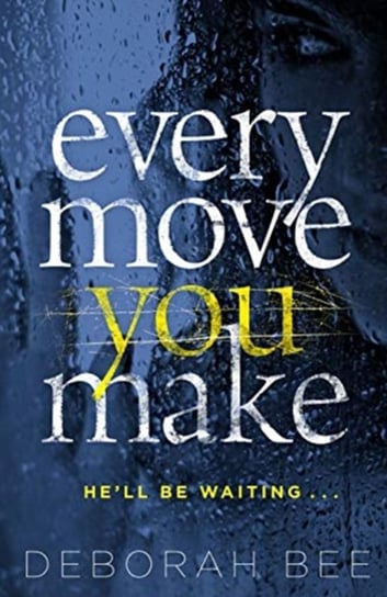 Every Move You Make. The number one audiobook bestseller Bee Deborah