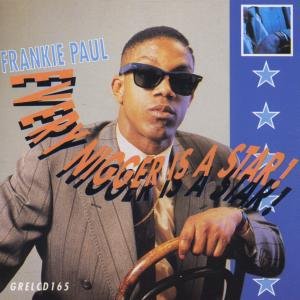 Every Nigger Is A Star Frankie Paul