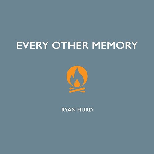 Every Other Memory Ryan Hurd