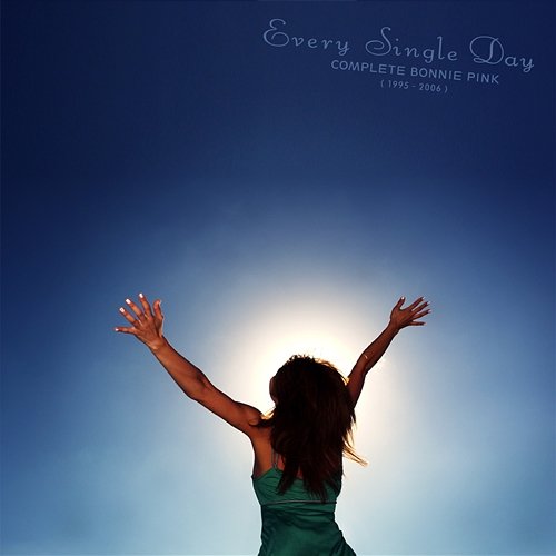 Every Single Day-Complete BONNIE PINK(1995-2006)- Bonnie Pink