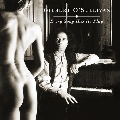 Every Song Has Its Play (Original Score) Gilbert O'Sullivan