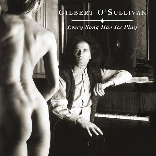 Every Song Has Its Play (Original Score) Gilbert O'Sullivan