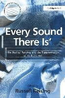 Every Sound There is Reising Russell, Ashgate Publishing Group