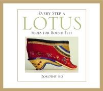 Every Step a Lotus Ko Dorothy