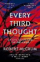 Every Third Thought Mccrum Robert