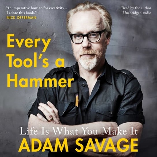 Every Tool's A Hammer Savage Adam
