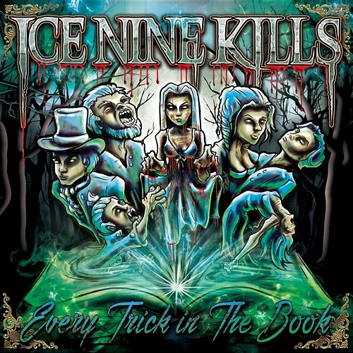 Every Trick in the Book Ice Nine Kills
