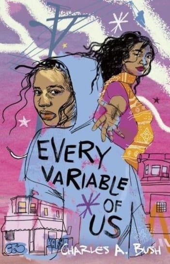 Every Variable of Us Charles A. Bush