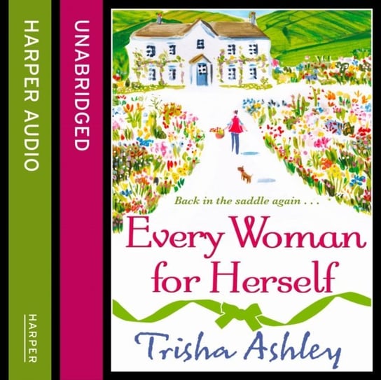 Every Woman For Herself Ashley Trisha