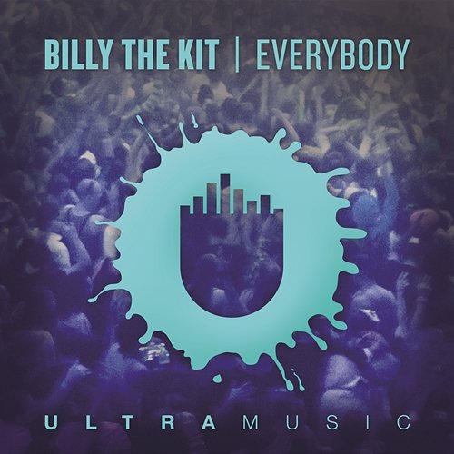 Everybody Billy The Kit