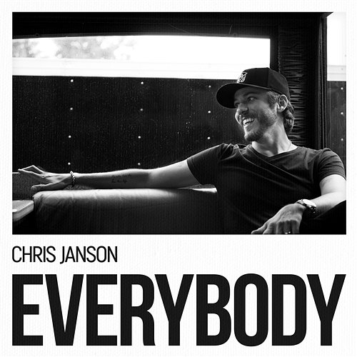 EVERYBODY Chris Janson