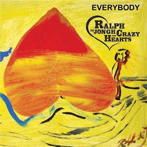Everybody Ralph De Jongh & Crazy Hearts