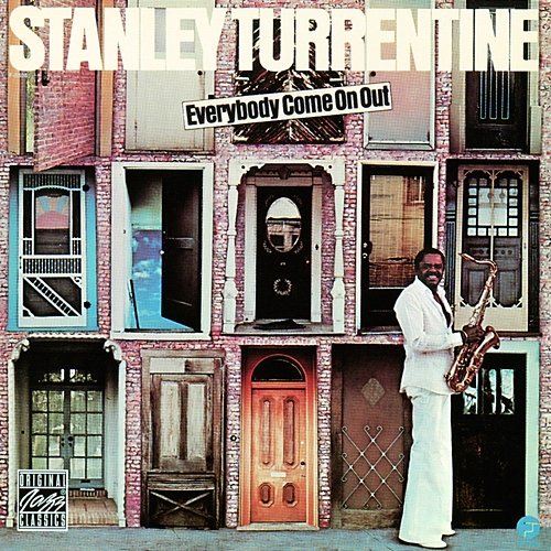 Everybody Come On Out Stanley Turrentine