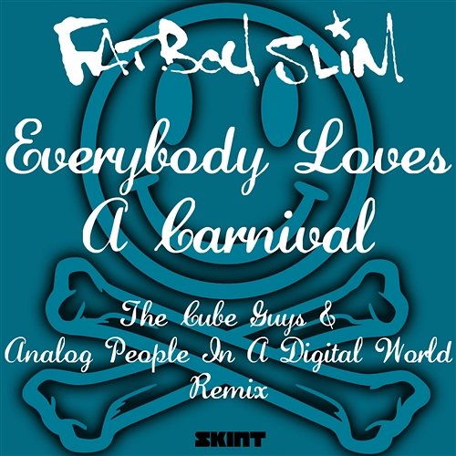 Everybody Loves a Carnival Fatboy Slim