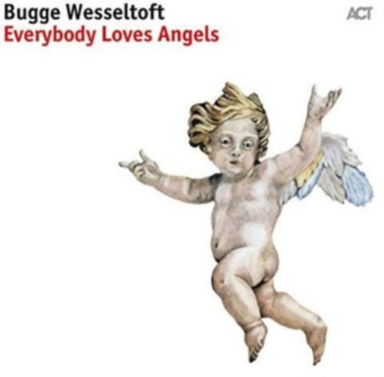 Everybody Loves Angels Wesseltoft Bugge