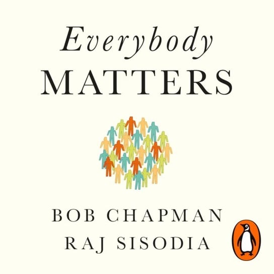 Everybody Matters Chapman Bob, Sisodia Raj
