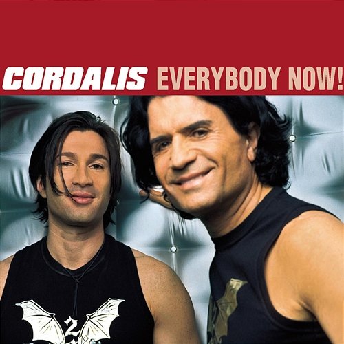 Everybody Now! Cordalis