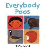 Everybody Poos. Mini Edition Gomi Taro