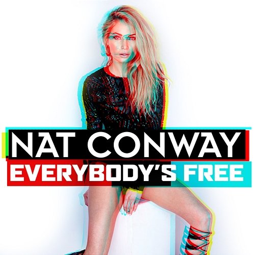 Everybody's Free Nat Conway