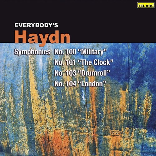 Everybody's Haydn: Symphonies Nos. 100 "Military," 101 "The Clock," 103 "Drumroll" & 104 "London" Sir Charles Mackerras, Orchestra of St. Luke's