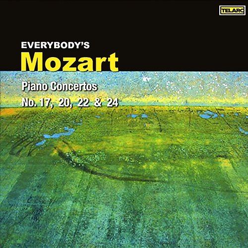 Everybody's Mozart: Piano Concertos Nos. 17, 20, 22 & 24 John O'Conor, Scottish Chamber Orchestra, Sir Charles Mackerras