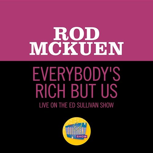 Everybody's Rich But Us Rod McKuen