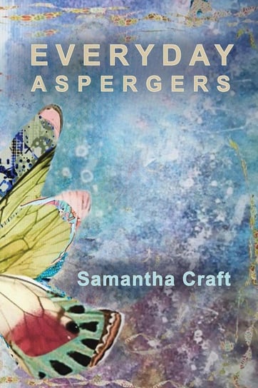 Everyday Aspergers Craft Samantha