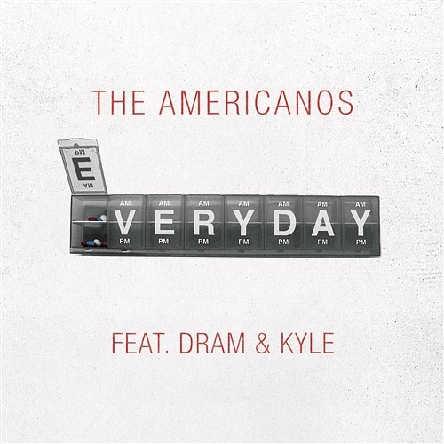 Everyday The Americanos feat. DRAM, Kyle