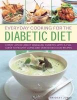 Everyday Cooking for the Diabetic Diet Jones Bridget