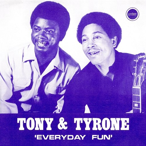 Everyday Fun Tony & Tyrone