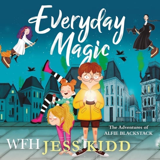 Everyday Magic - audiobook Kidd Jess
