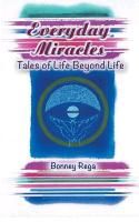 Everyday Miracles Rega Bonney